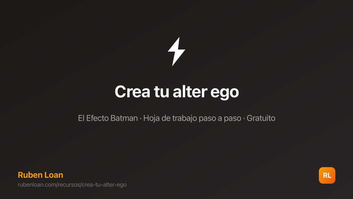Crea tu alter ego: la hoja de trabajo del Efecto Batman