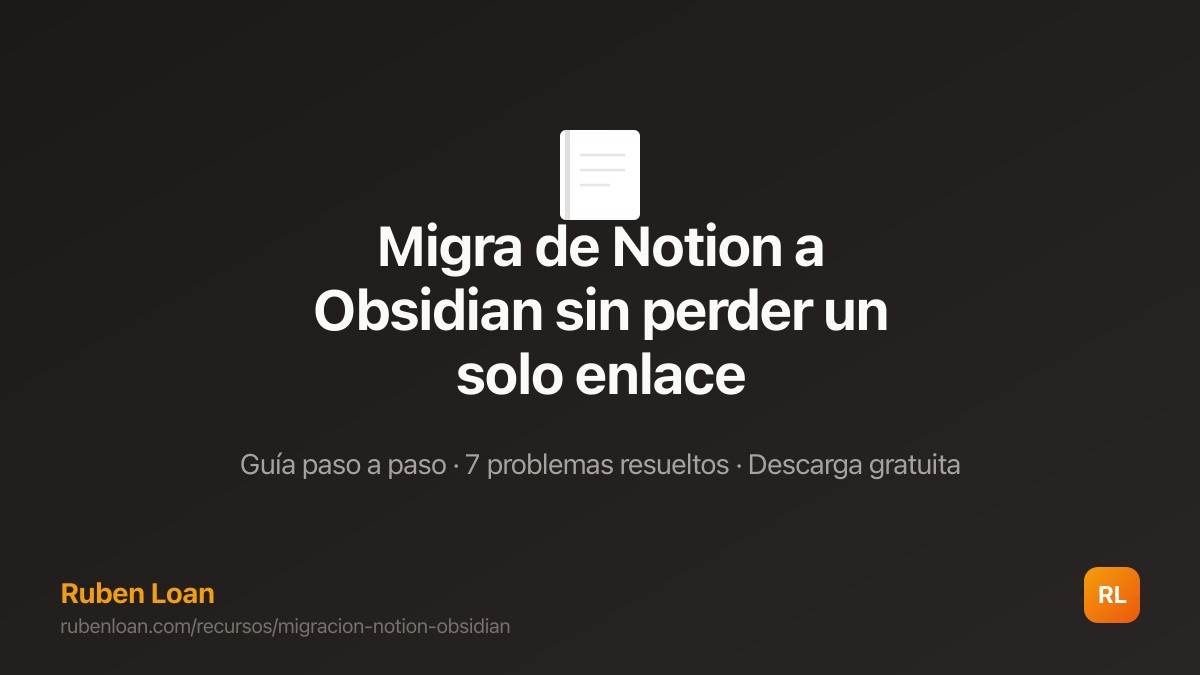 La guía definitiva para migrar de Notion a Obsidian