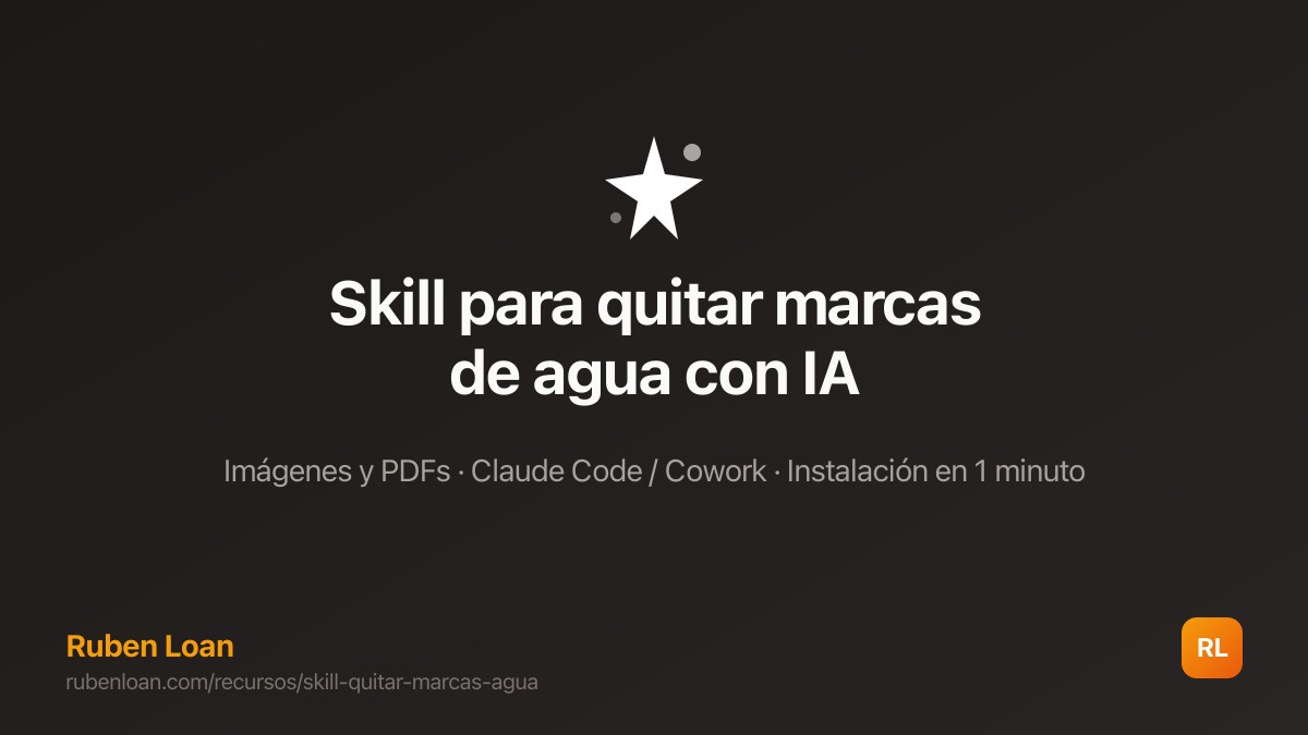 Skill para quitar marcas de agua con IA
