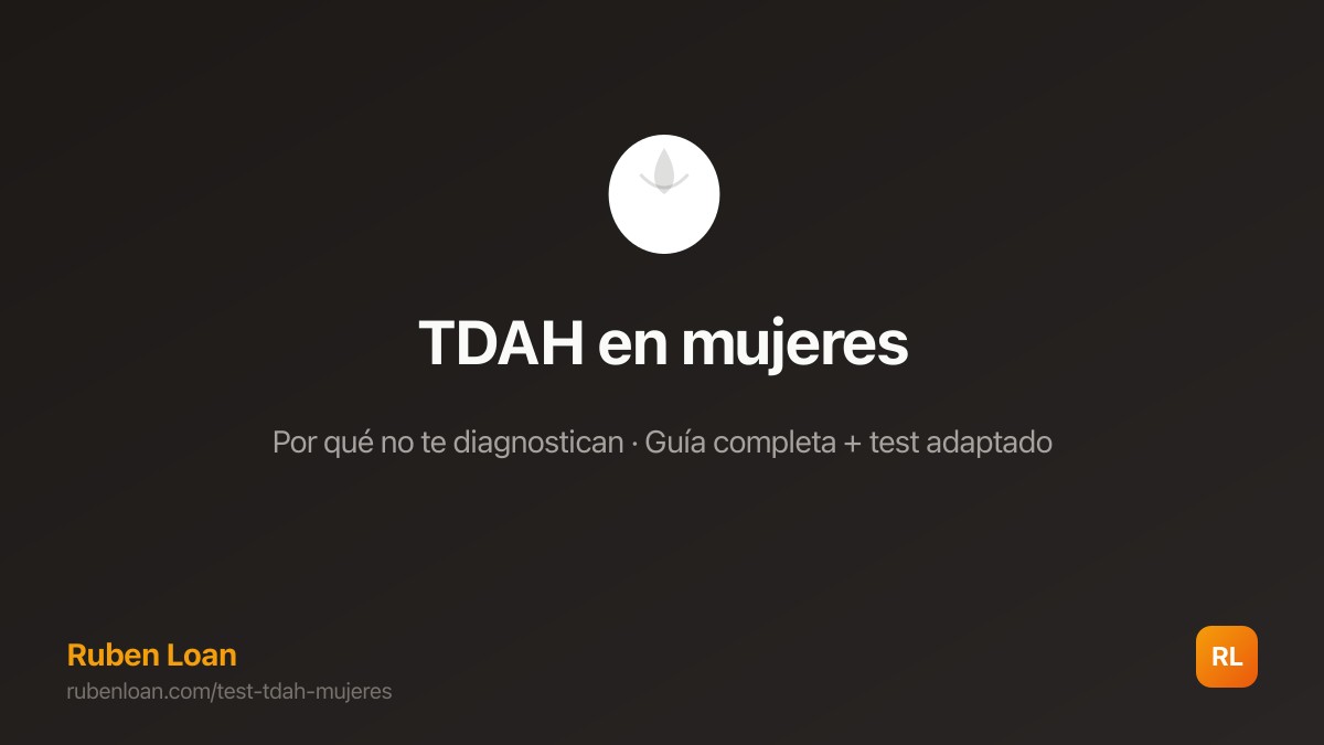 TDAH en mujeres: lo que nadie te explica